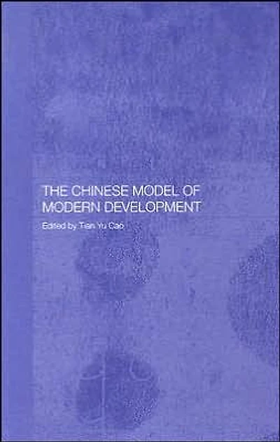 The Chinese Model of Modern Development