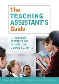The Teaching Assistant's Guide: New perspectives for changing times