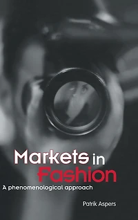 Markets Fashion: A phenomenological approach