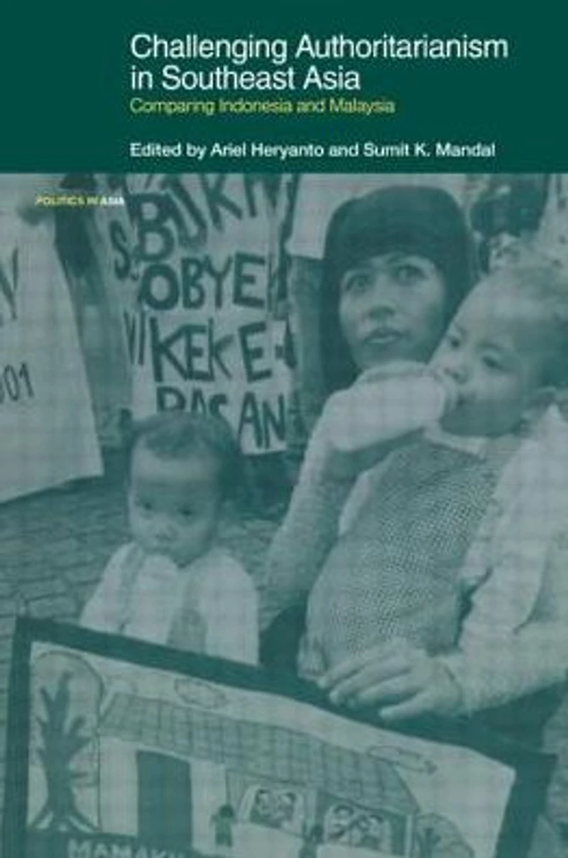 Challenging Authoritarianism Southeast Asia: Comparing Indonesia and Malaysia