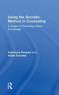Using the Socratic Method Counseling: A Guide to Channeling Inborn Knowledge