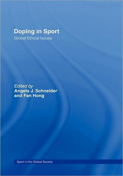 Doping Sport: Global Ethical Issues