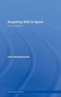 Acquiring Skill Sport: An Introduction