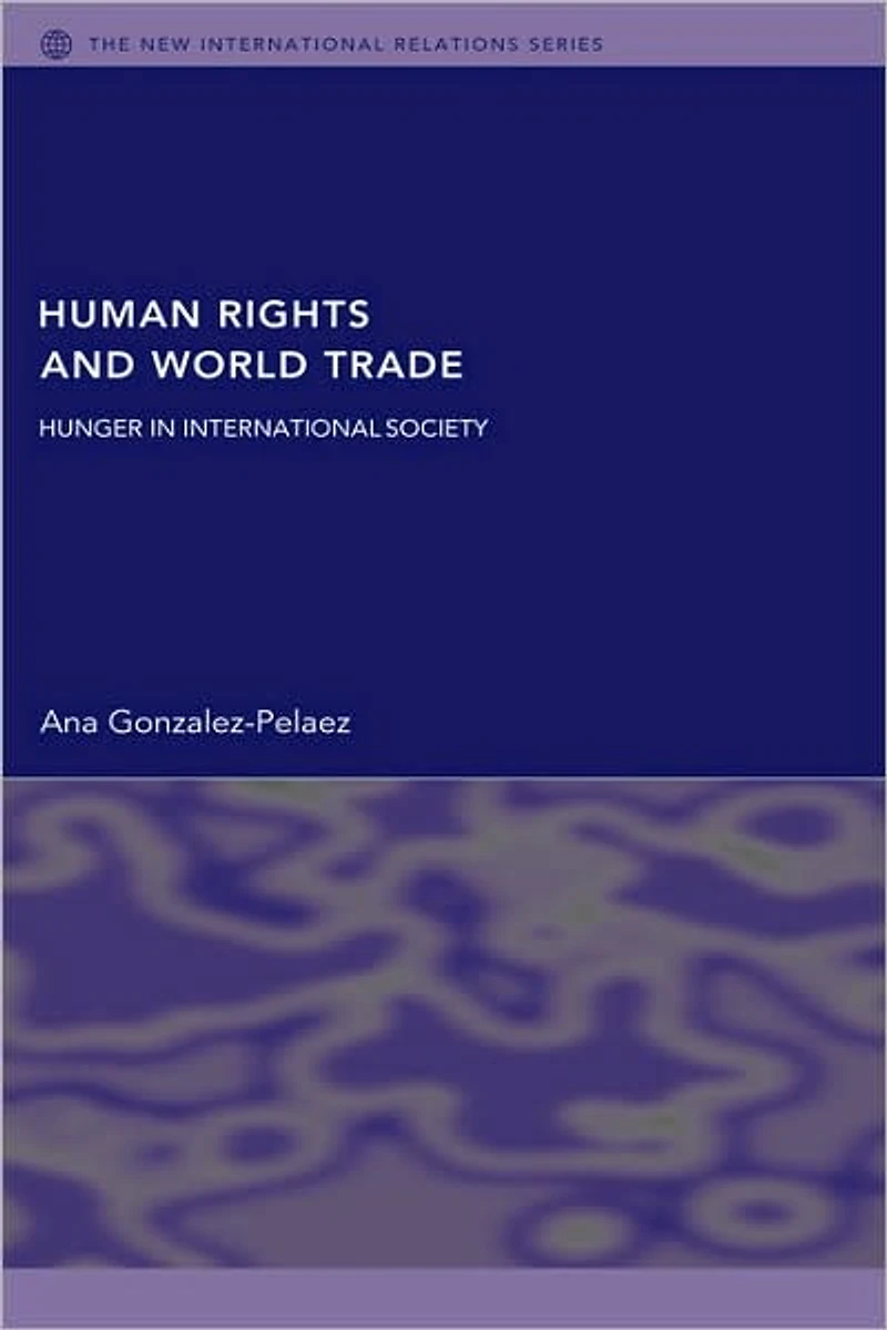 Human Rights and World Trade: Hunger International Society