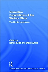 Normative Foundations of The Welfare State: Nordic Experience