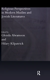 Religious Perspectives Modern Muslim and Jewish Literatures