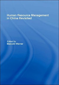 Human Resource Management China Revisited