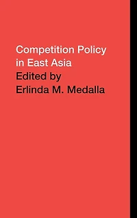 Competition Policy East Asia