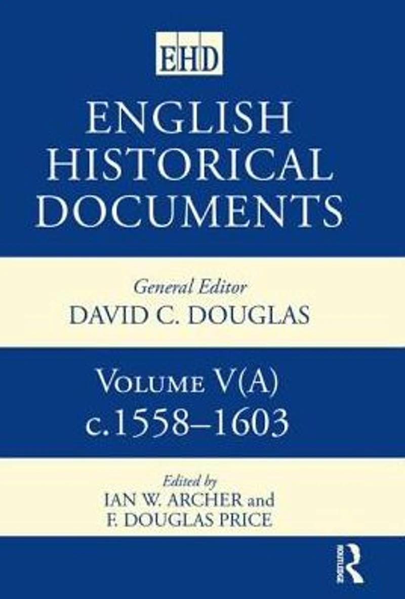 English Historical Documents 1558-1603
