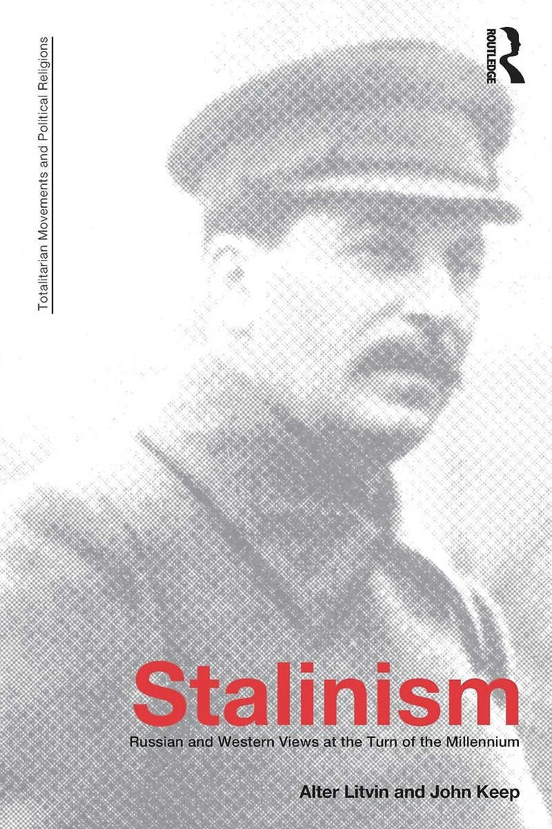 Stalinism: Russian and Western Views at the Turn of Millenium
