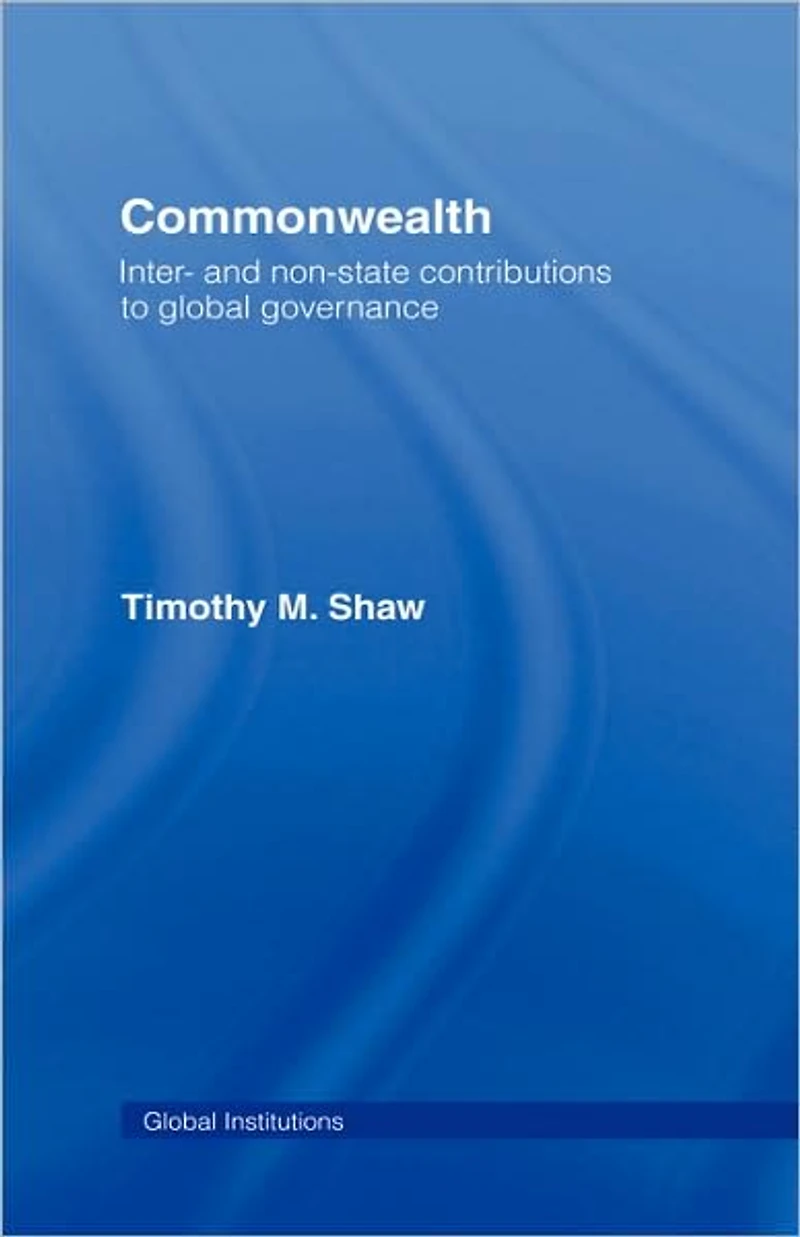 Commonwealth: Inter- and Non-State Contributions to Global Governance