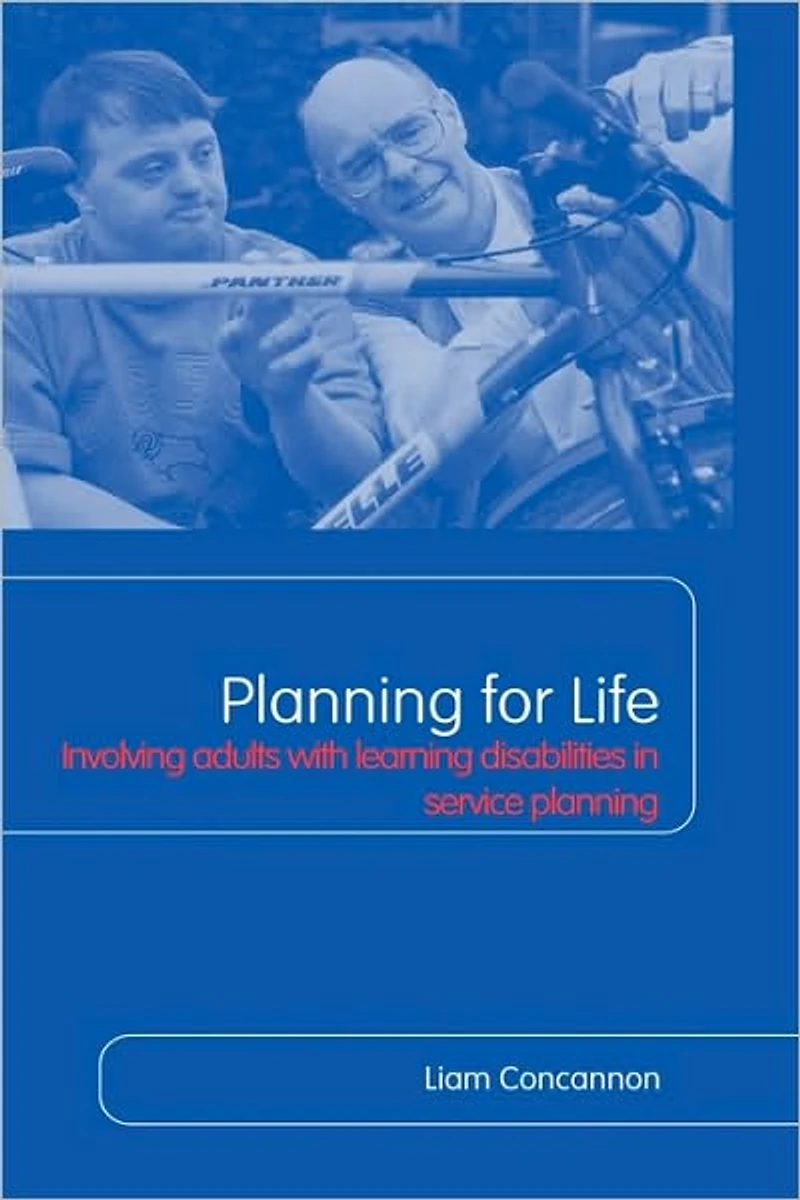 Planning For Life: Involving Adults with Learning Disabilities Service
