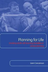 Planning For Life: Involving Adults with Learning Disabilities Service