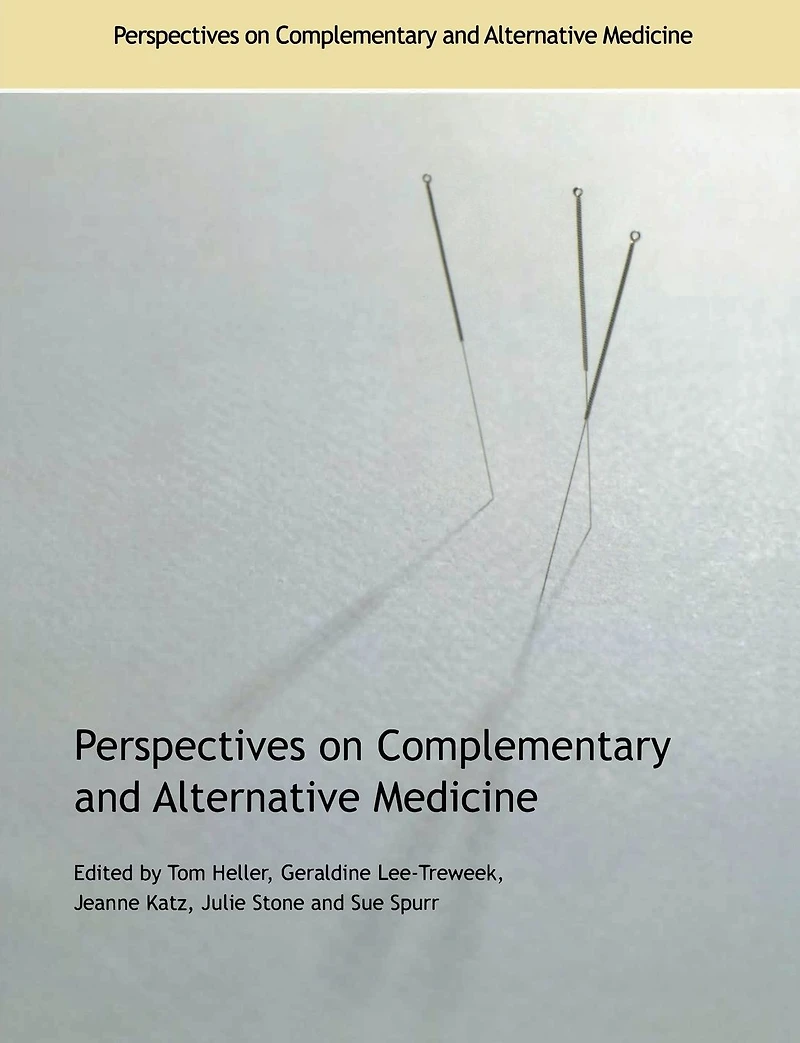 Perspectives on Complementary and Alternative Medicine