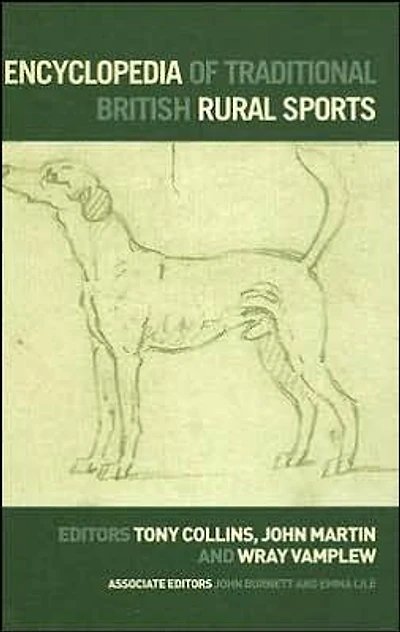 Encyclopedia of Traditional British Rural Sports
