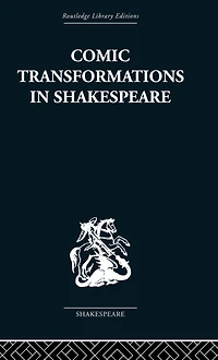 Comic Transformations Shakespeare
