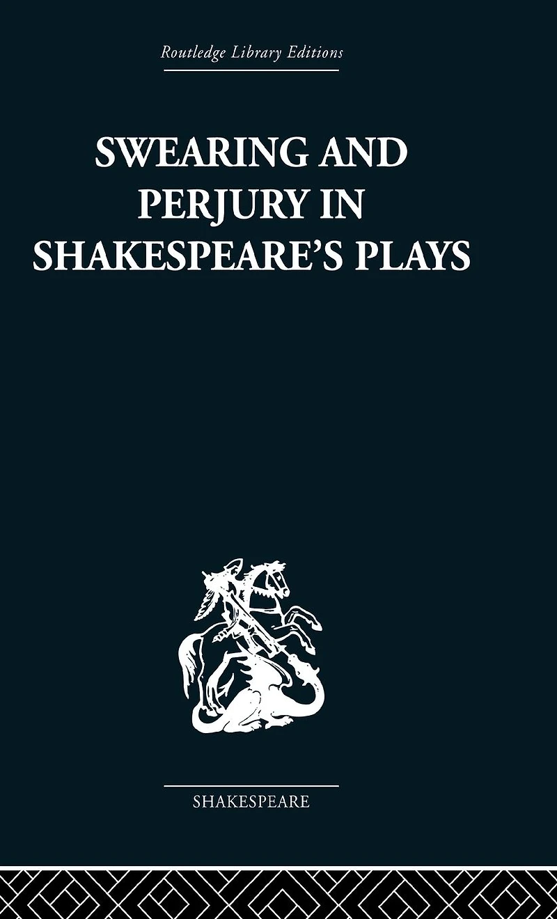 Swearing and Perjury Shakespeare's Plays