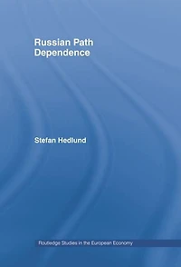 Russian Path Dependence: a People with Troubled History