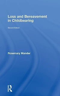Loss and Bereavement Childbearing