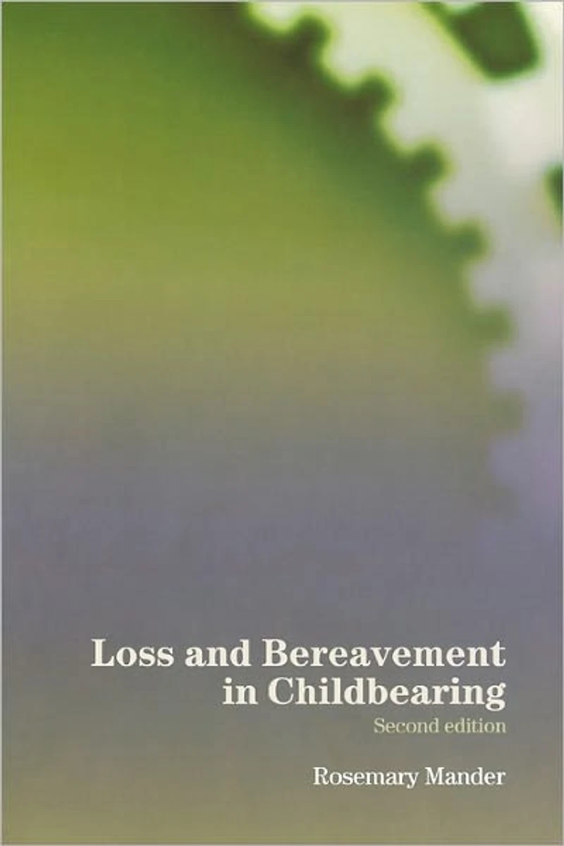 Loss and Bereavement Childbearing