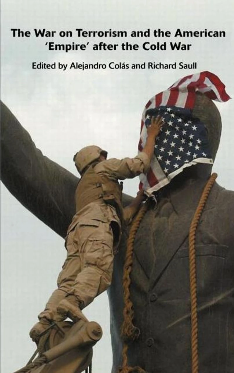 the War on Terrorism and American 'Empire' after Cold
