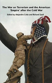 the War on Terrorism and American 'Empire' after Cold
