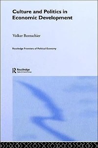 Culture and Politics Economic Development