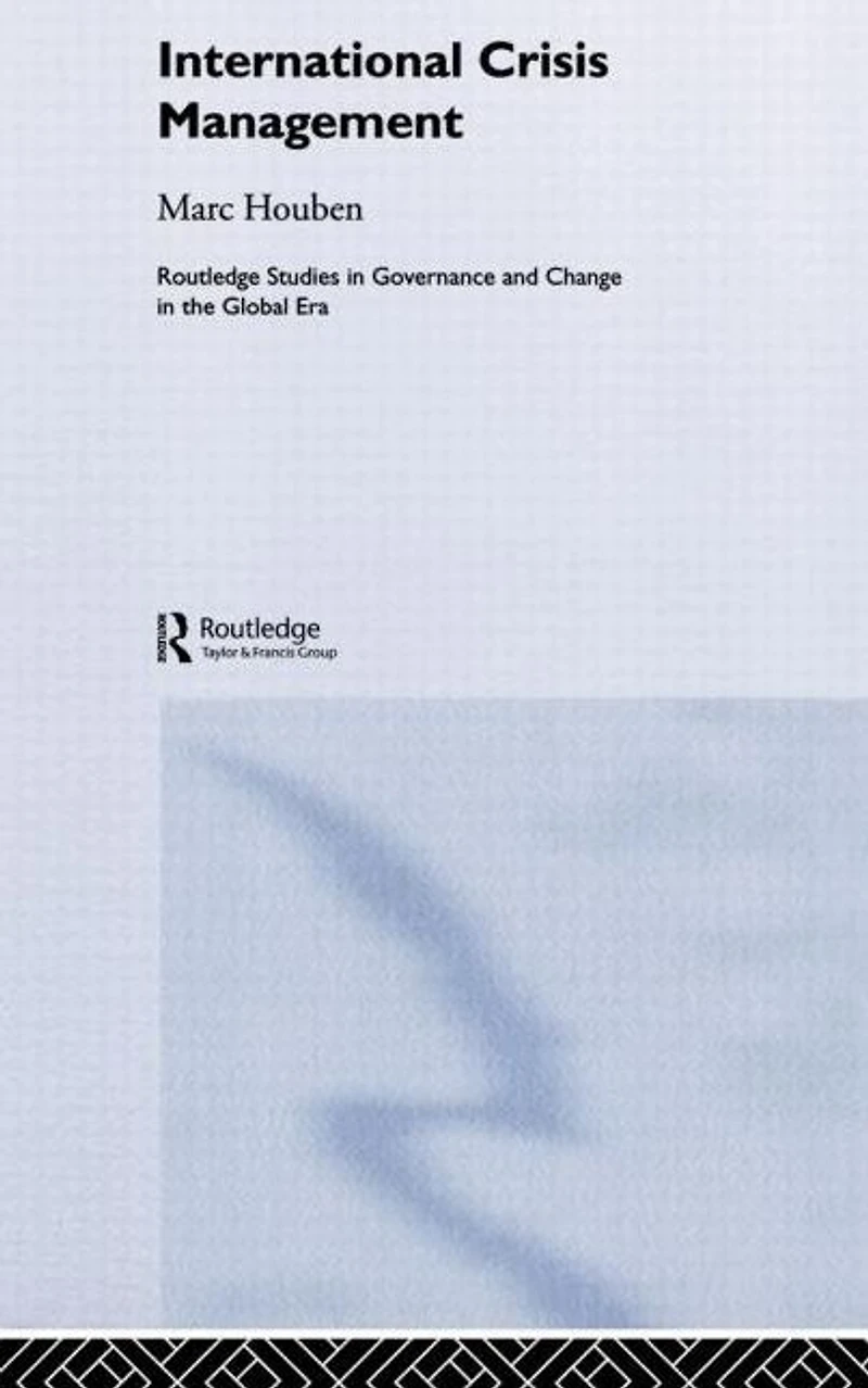 International Crisis Management: The Approach of European States