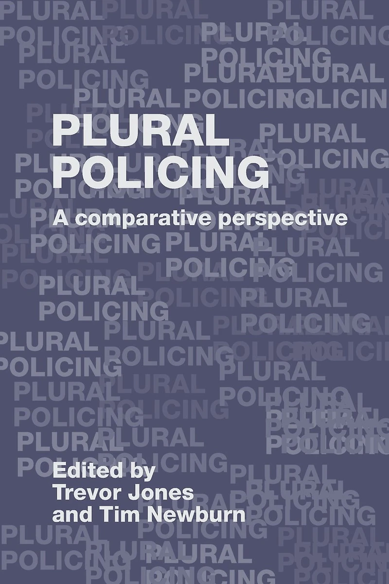 Plural Policing: A Comparative Perspective