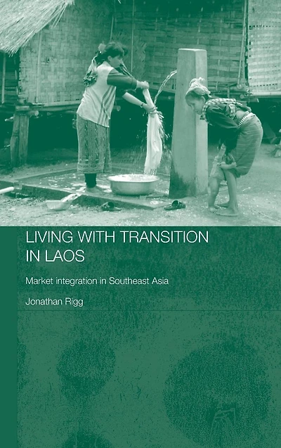 Living with Transition Laos: Market Intergration Southeast Asia