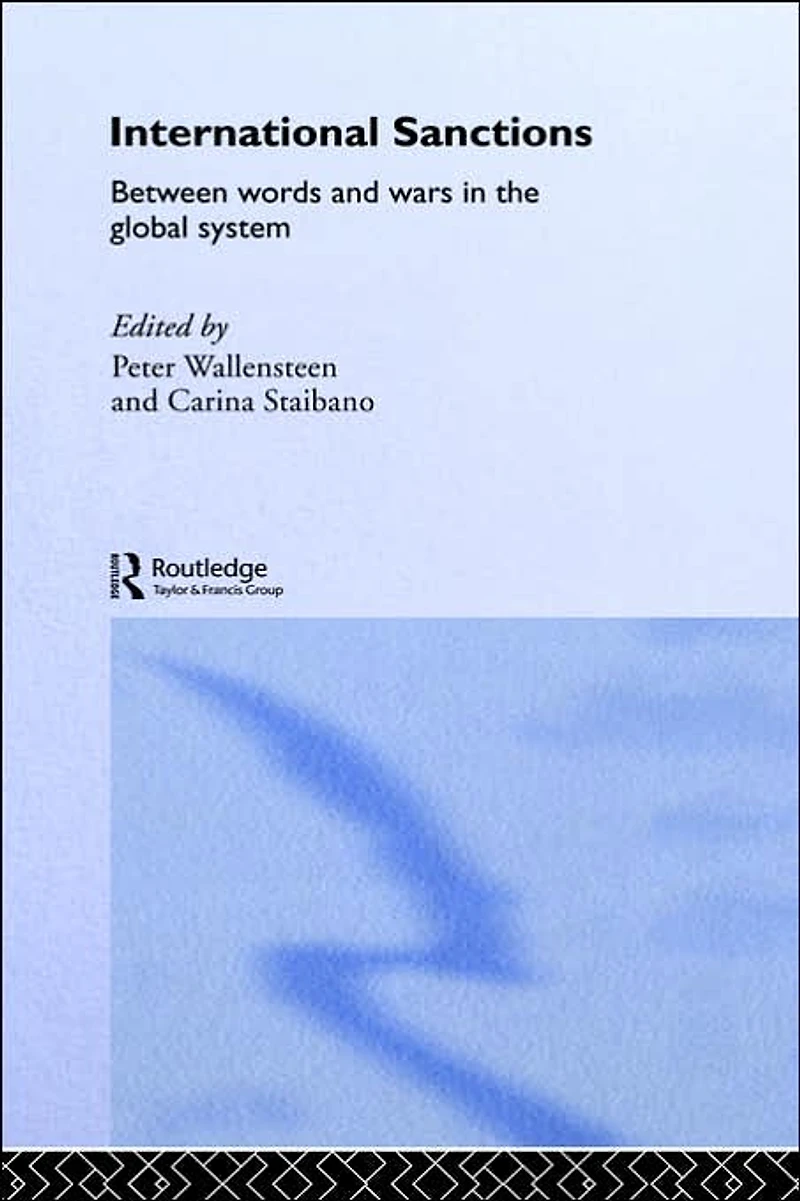 International Sanctions: Between Wars and Words