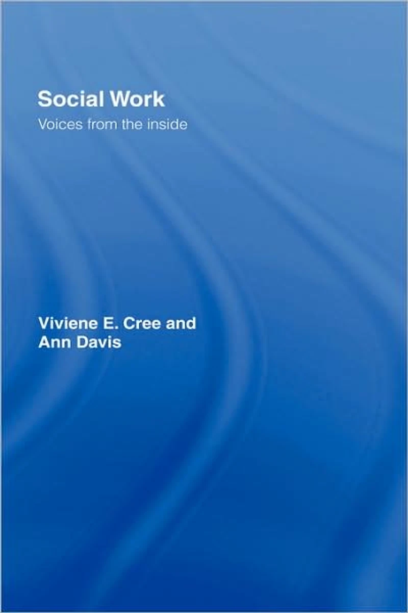 Social Work: Voices from the inside