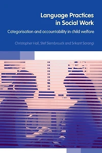 Language Practices in Social Work: Categorisation and Accountability in Child Welfare