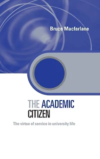 The Academic Citizen: Virtue of Service University Life