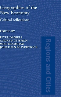 Geographies of the New Economy: Critical Reflections