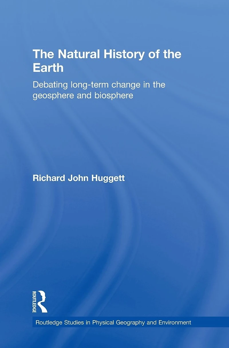 the Natural History of Earth: Debating Long-Term Change Geosphere and Biosphere