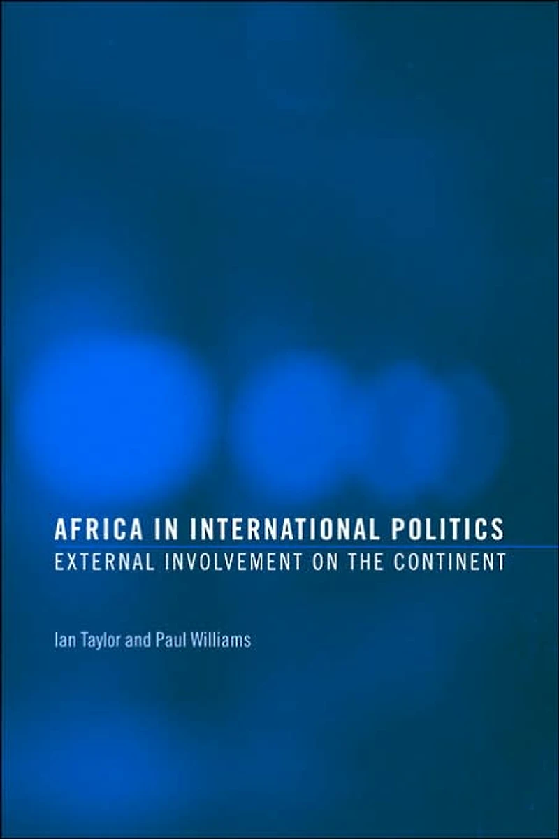 Africa International Politics: External Involvement on the Continent