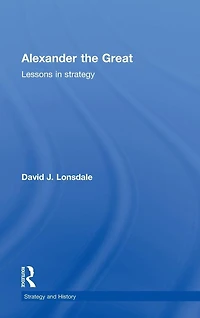 Alexander the Great: Lessons Strategy