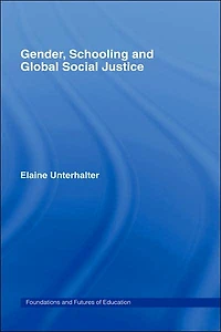 Gender, Schooling and Global Social Justice