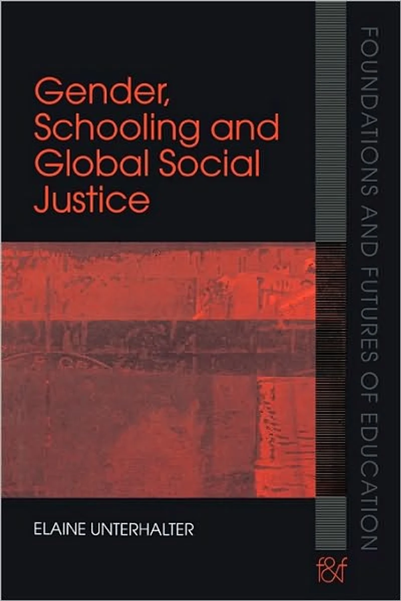 Gender, Schooling and Global Social Justice