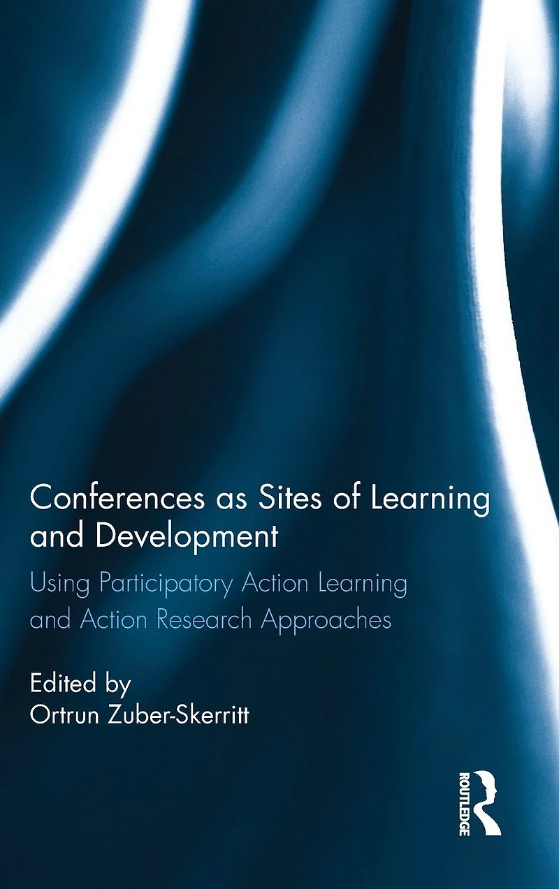 Conferences as Sites of learning and Development: Using participatory action research approaches