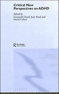 Critical New Perspectives on ADHD