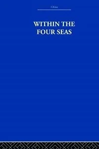Within The Four Seas: Dialogue of East and West