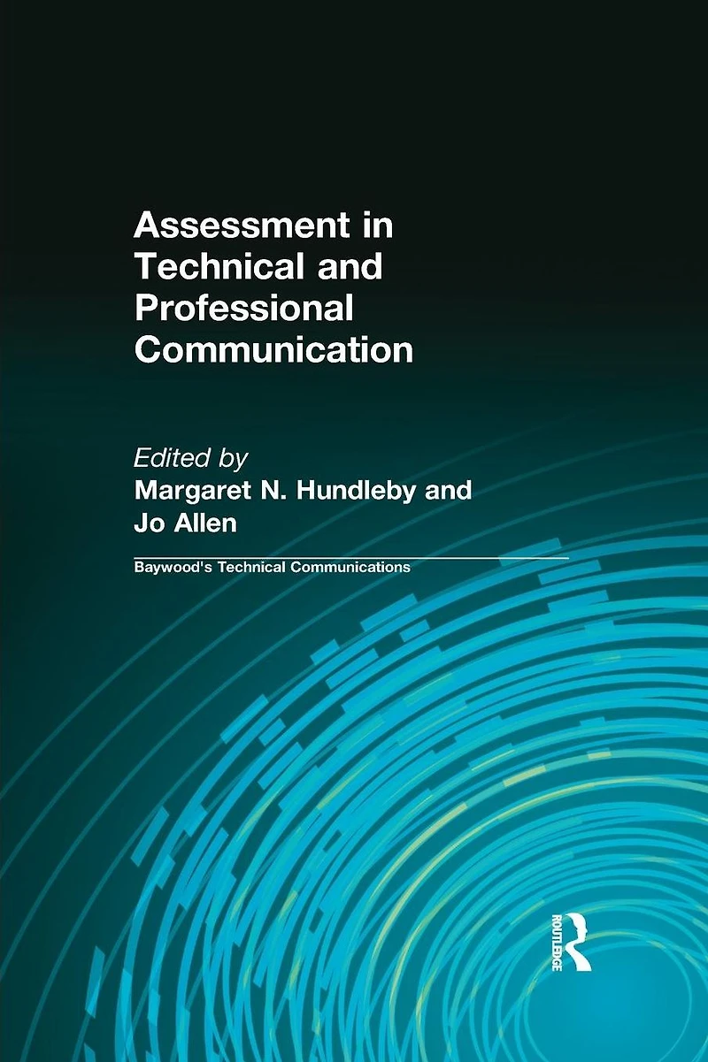Assessment Technical and Professional Communication