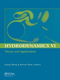 Hydrodynamics VI: Theory and Applications: Proceedings of the 6th International Conference on Hydrodynamics, Perth, Western Australia, 24-26 November 2004