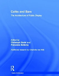 Cafes and Bars: The Architecture of Public Display