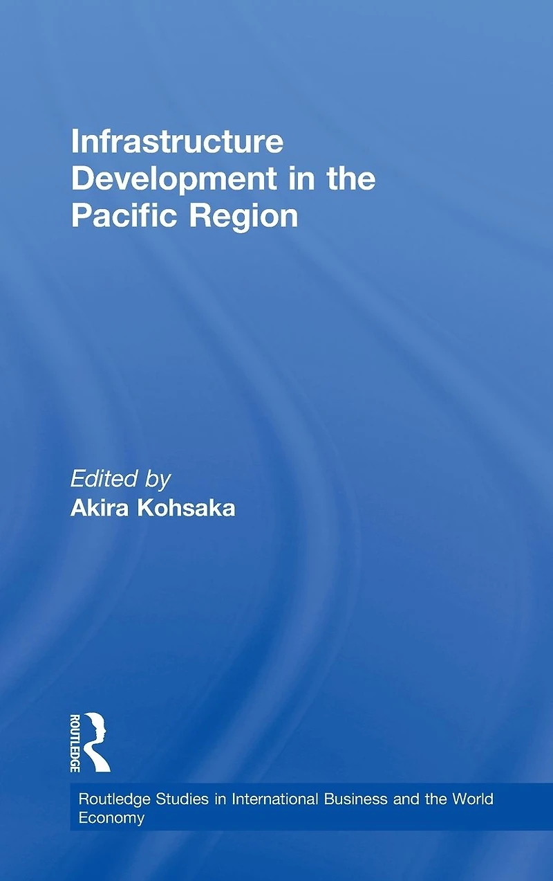 Infrastructure Development the Pacific Region