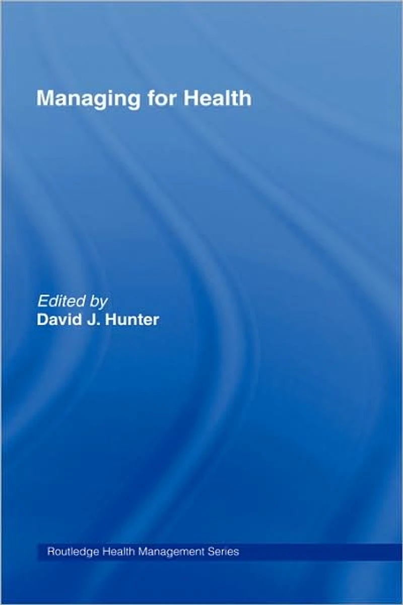 Managing for Health