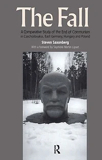 the Fall: A Comparative Study of End Communism Czechoslovakia, East Germany, Hungary and Poland