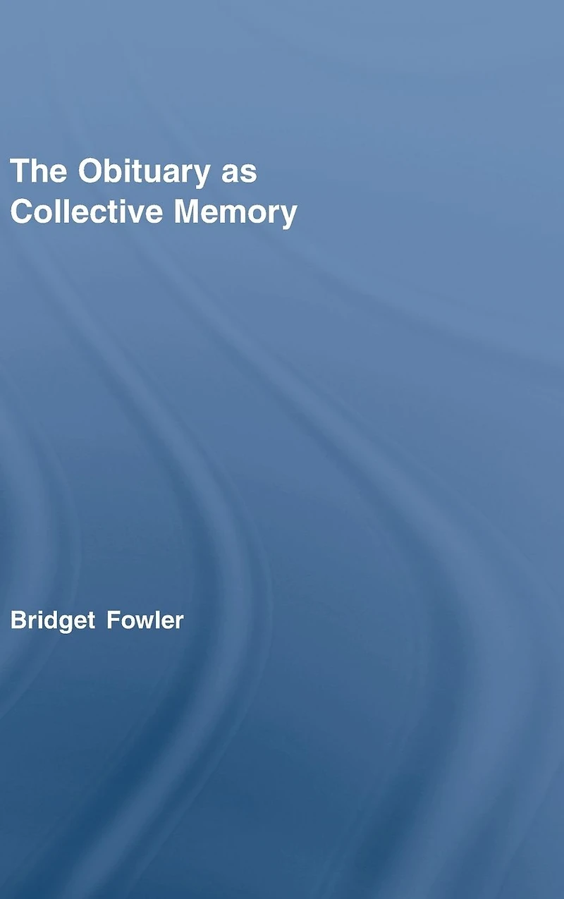 The Obituary as Collective Memory